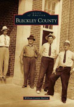 Bleckley County - Book  of the Images of America: Georgia