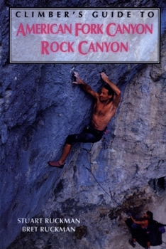 Paperback Climber's Guide to American Fork/Rock Canyon Book