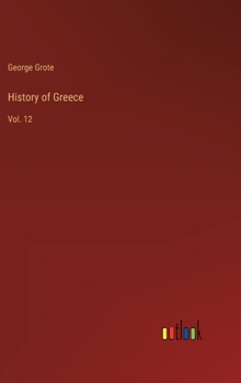 Hardcover History of Greece: Vol. 12 Book