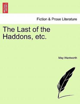 Paperback The Last of the Haddons, Etc. Book