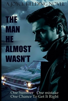 Paperback The Man He Almost Wasn't Book