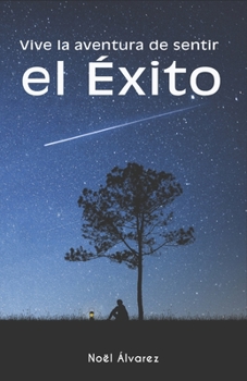 Paperback Vive la aventura de sentir el Éxito [Spanish] Book