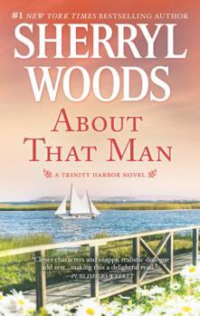 About That Man - Book #1 of the Trinity Harbor