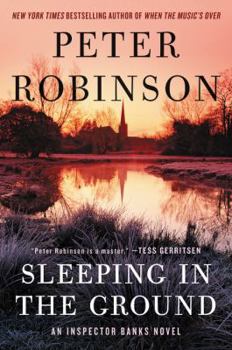 Sleeping in the Ground - Book #24 of the Inspector Banks