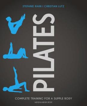 Paperback Pilates: Complete Training for a Supple Body Book
