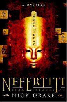 Hardcover Nefertiti: The Book of the Dead Book