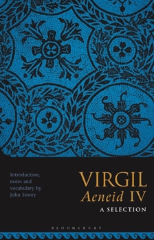 Paperback Virgil Aeneid IV: A Selection Book