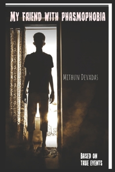 Paperback My friend with Phasmaphobia: Novella Book