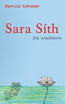 Paperback Sara Síth - Die Wächterin [German] Book