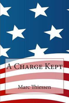 Paperback A Charge Kept: The record of the Bush presidency Book