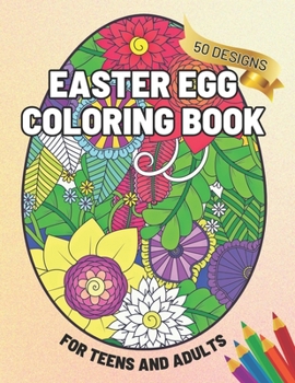 Paperback Floral Easter Egg Coloring Book: 102 pages of easter egg coloring fun for teens and adults Book