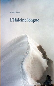 Paperback L'Haleine longue [French] Book