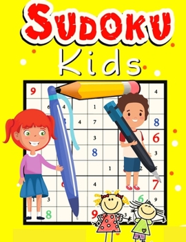 Paperback Easy Sudoku Puzzle for Kids: The Super Sudoku Puzzles Book for Smart Kids Book