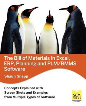 Paperback The Bill of Materials in Excel, Erp, Planning and Plm/Bmms Software Book