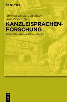 Hardcover Kanzleisprachenforschung: Ein Internationales Handbuch [German] Book