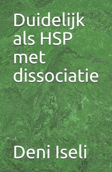 Paperback Duidelijk als HSP met dissociatie [Dutch] Book