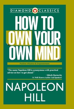 Hardcover How to Own Your Own Mind Book