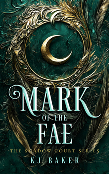 Mark of the Fae (Shadow Court)