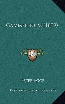 Paperback Gammelholm (1899) [Danish] Book