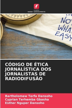 Paperback Código de Ética Jornalística DOS Jornalistas de Radiodifusão [Portuguese] Book