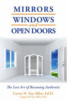 Paperback Mirrors, Windows, and Open Doors: The Lost Art of Becoming Authentic Book