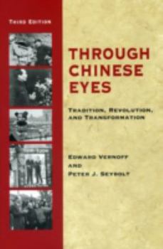 Paperback Through Chinese Eyes: Tradition, Revolution, and Transformation Book