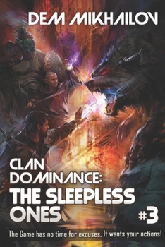 Clan Dominance: The Sleepless Ones 3 - Book #3 of the Clan Dominance: The Sleepless Ones