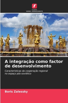 Paperback A integração como factor de desenvolvimento [Portuguese] Book