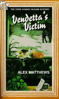 Vendetta's Victim - Book #3 of the Cassidy McCabe