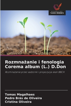 Rozmnazanie i fenologia Corema album (L.) D.Don (Polish Edition)