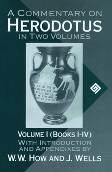 Paperback A Commentary on Herodotus: With Introduction and Appendices Volume I (Books I-IV) Book