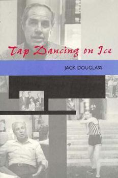 Hardcover Tap Dancing on Ice: The Life and Times of a Nevada Gaming Pioneer Book