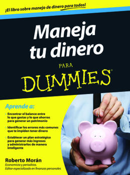 Paperback Maneja tu dinero para Dummies (Spanish Edition) Book