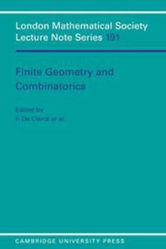 Finite Geometries and Combinatorics - Book #191 of the London Mathematical Society Lecture Note