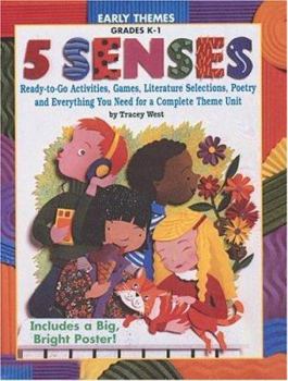 Paperback Early Themes: 5 Senses: Ready-To-Go Activities, Games, Literature Selections, Poetry,& Everything You Need for a Complete Theme Unit Book