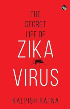 Paperback The Secret Life of Zika Virus [Large Print] Book