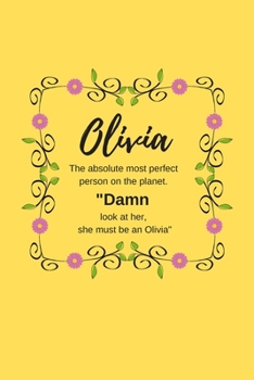 Olivia: Personalized Name Journal for Women / Custom Name Journal  (Custom Journal Notebook, Personalized Gift, Journaling)