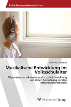 Paperback Musikalische Entwicklung im Volksschulalter [German] Book
