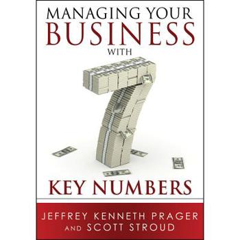 Paperback Managing Your Business with 7 Key Numbers Book