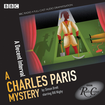 A Decent Interval - Book  of the Charles Paris: BBC Radio 4 Full-Cast Dramatisations