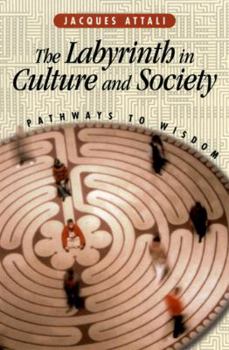 Paperback The Labyrinth in Culture and Society: Pathways to Wisdom Book