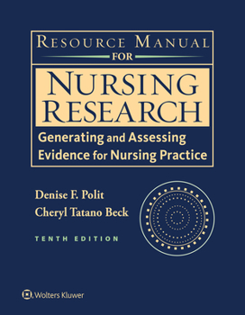 Paperback Resource Manual for Nursing Research: Generating and Assessing Evidence for Nursing Practice Book