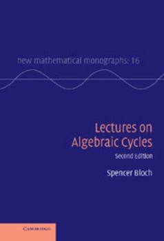 Hardcover Lectures on Algebraic Cycles Book