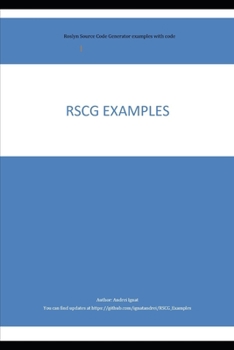 Paperback RSCG Examples: Roslyn Source Code Generator examples with code Book