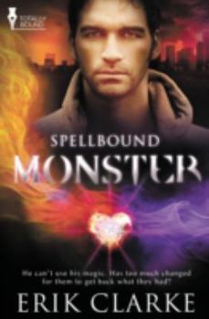 Monster - Book #2 of the Spellbound