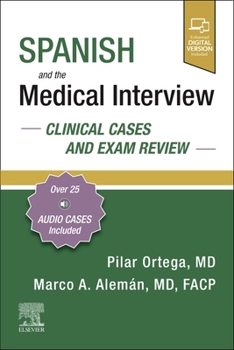 Paperback Spanish and the Medical Interview: Clinical Cases and Exam Review Book