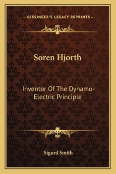 Søren Hjorth, Inventor of the Dynamo-electric Principle
