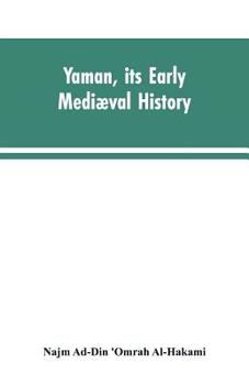 Paperback Yaman, its early mediæval history Book