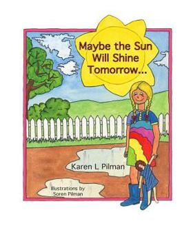 Paperback Maybe the sun will shine tomorrow... Book