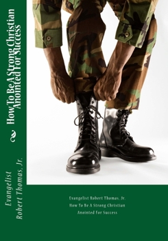 Paperback How To Be A Strong Christian: Anointed For Success Book